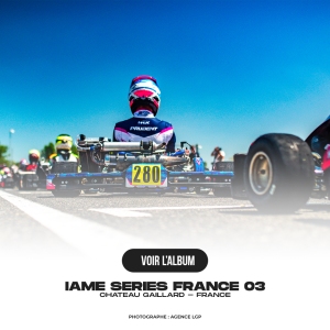 IAME SERIES FRANCE - CHATEAU GAILLARD | 2025